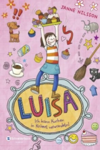 Книга Luisa - Ich kann Kuchen in Krümel verwandeln! Janne Nilsson