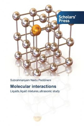 Kniha Molecular interactions Peddineni Subrahmanyam Naidu