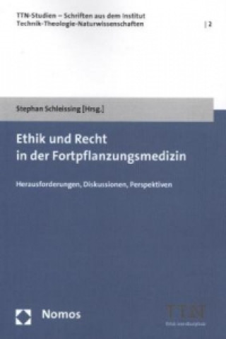 Carte Ethik und Recht in der Fortpflanzungsmedizin Stephan Schleissing