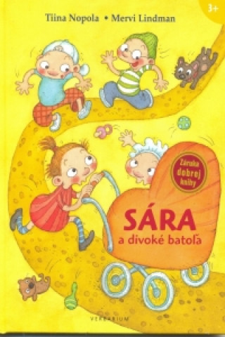 Книга Sára a divoké batoľa Tiina Nopola