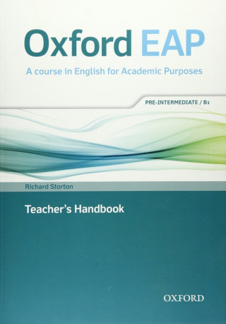 Könyv Oxford EAP: Pre-Intermediate / B1: Teacher's Book, DVD and Audio CD Pack Richard Storton