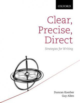 Knjiga Clear, Precise, Direct Duncan Koerber