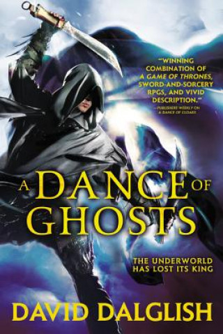 Livre A Dance of Ghosts David Dalglish