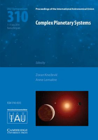 Книга Complex Planetary Systems (IAU S310) Anne Lemaitre