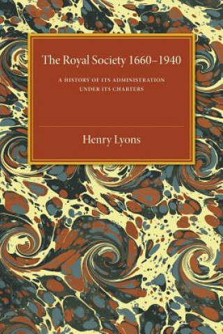 Kniha Royal Society, 1660-1940 Henry Lyons