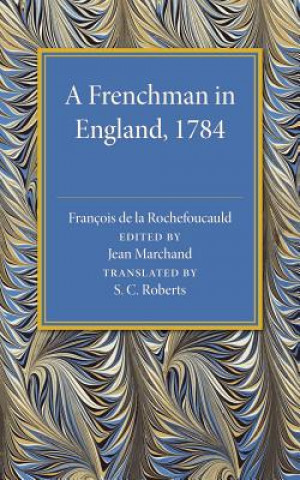 Carte Frenchman in England 1784 Francois De La Rochefoucauld