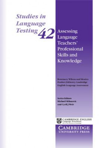 Книга Assessing Language Teachers' Professional Skills and Knowledge Rosemary Wilson