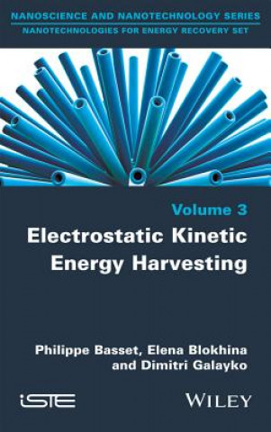 Книга Electrostatic Kinetic Energy Harvesting Philippe Basset