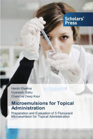 Knjiga Microemulsions for Topical Administration Sharma Harish