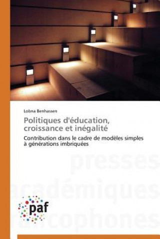 Kniha Politiques d'Education, Croissance Et Inegalite Benhassen-L