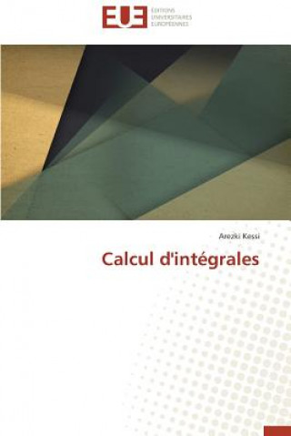 Kniha Calcul d'Int grales Kessi-A