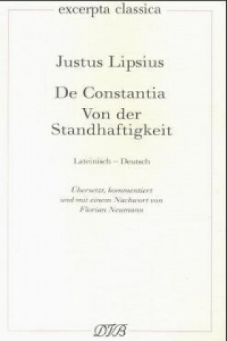 Libro Von der Standhaftigkeit. De Constantia Justus Lipsius