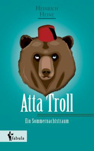 Książka Atta Troll - Ein Sommernachtstraum Heinrich Heine