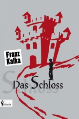 Książka Das Schloß Franz Kafka