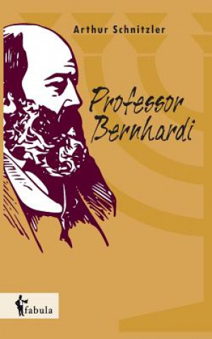 Livre Professor Bernhardi Arthur Schnitzler