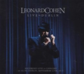 Аудио Live In Dublin, 3 Audio-CDs Leonard Cohen