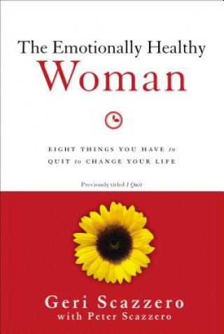 Книга Emotionally Healthy Woman Geri Scazzero