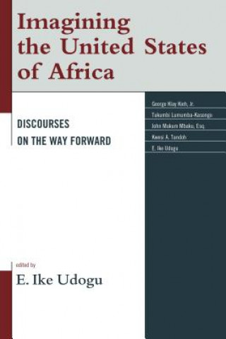 Kniha Imagining the United States of Africa E Ike Udogu