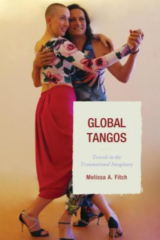 Carte Global Tangos Melissa A. Fitch