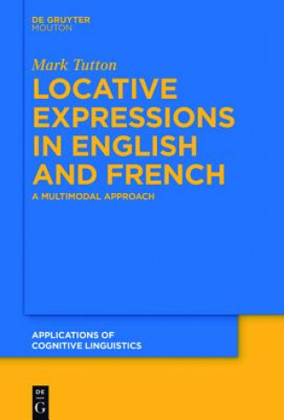 Carte Locative Expressions in English and French Mark Tutton