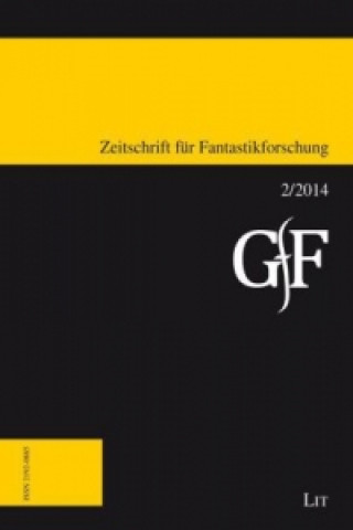 Kniha Zeitschrift für Fantastikforschung. H.2/2014 