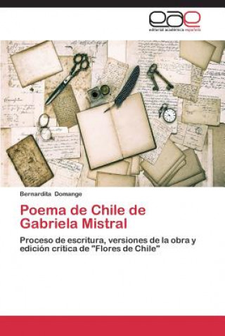 Carte Poema de Chile de Gabriela Mistral Domange Bernardita
