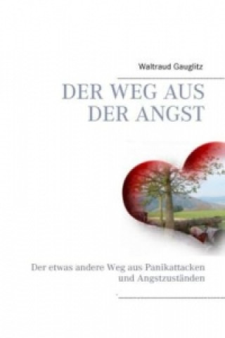 Buch Der Weg aus der Angst Waltraud Gauglitz