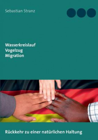 Kniha Wasserkreislauf Vogelzug Migration Sebastian Stranz