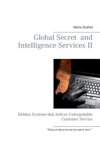 Kniha Global Secret and Intelligence Services II Heinz Duthel