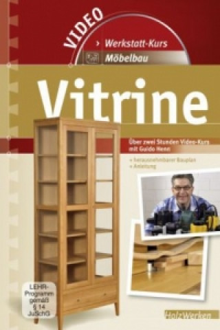 Videoclip Vitrine - Möbelbau, DVD m. Buch Guido Henn