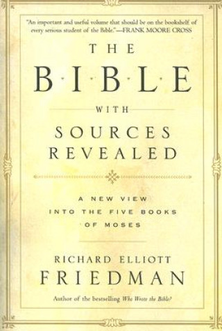 Buch Bible With Sources Revealed Richard Elliott Friedman