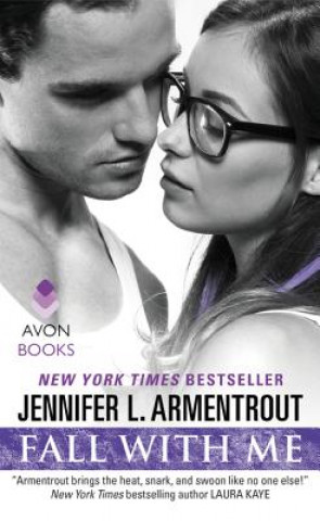 Knjiga Fall With Me Jennifer L. Armentrout