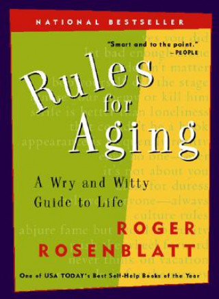 Carte Rules for Aging Roger Rosenblatt