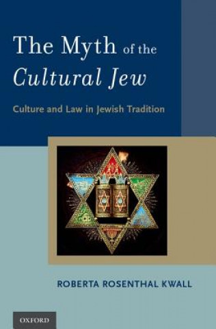 Knjiga Myth of the Cultural Jew Roberta Rosenthal Kwall