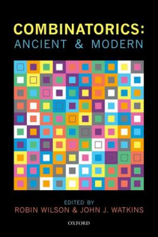 Kniha Combinatorics: Ancient & Modern Robin Wilson