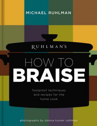 Libro Braise Michael Ruhlman