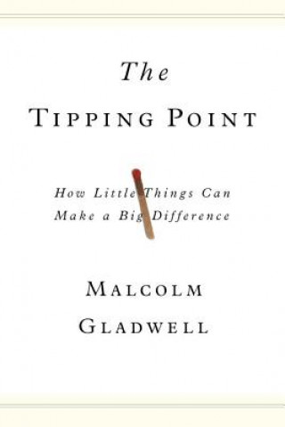 Kniha Tipping Point Malcolm Gladwell