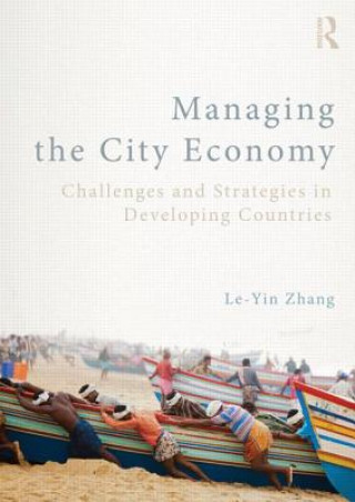 Книга Managing the City Economy Le-Yin Zhang