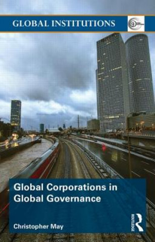 Buch Global Corporations in Global Governance Christopher May