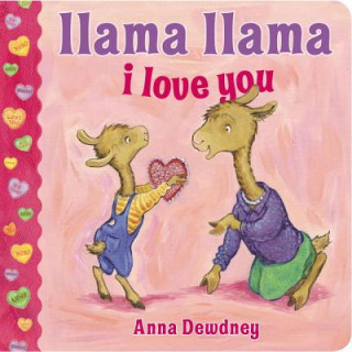 Kniha Llama Llama I Love You Anna Dewdney