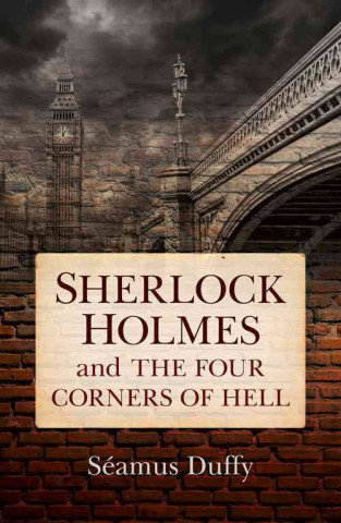 Knjiga Sherlock Holmes and the Four Corners of Hell Seamus Duffy