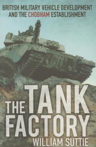 Buch Tank Factory William Suttie