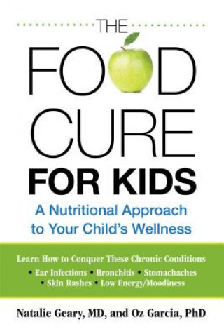 Kniha Food Cure for Kids Natalie Geary