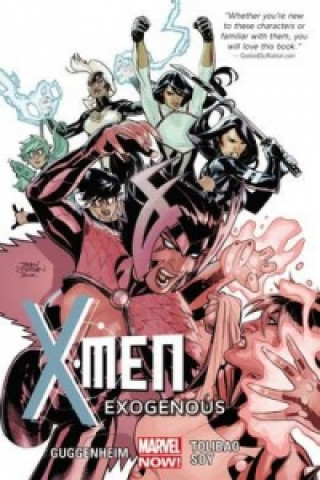 Kniha X-men Volume 4: Exogenous Marc Guggenheim