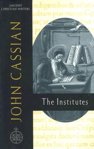 Kniha John Cassian: the Institutes Boniface Ramsey