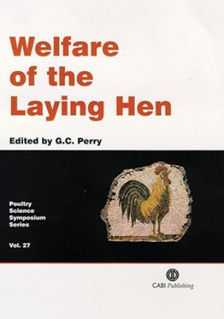 Książka Welfare of the Laying Hen G. C. Perry