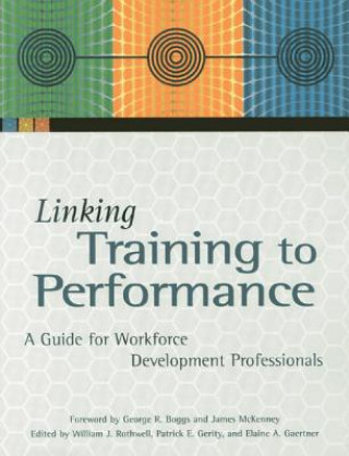 Carte Linking Training to Performance Patrick E. Gerity