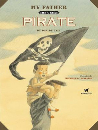 Libro My Father the Great Pirate Davide Cale