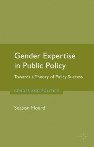 Kniha Gender Expertise in Public Policy Season Hoard