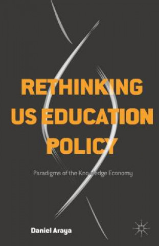 Buch Rethinking US Education Policy Daniel Araya